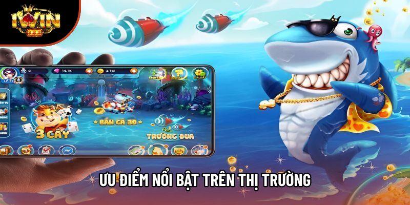 Ưu điểm nổi bật trên thị trường Ưu điểm nổi bật trên thị trường