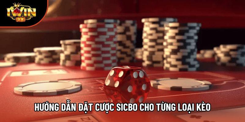 Hướng dẫn đặt cược Sicbo cho từng loại kèo